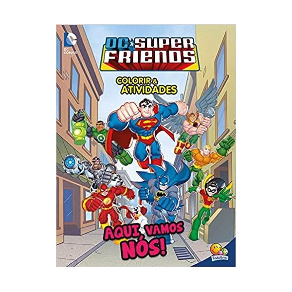 Colorir-E-Atividades--Super-Friends-Aqui-Vamos-Nos-