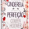 Em-Busca-De-Cinderela-E-Em-Busca-Da-Perfeicao--Colleen-Hoover