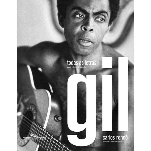 Todas-As-Letras-Gil--Nova-Edicao-Ampliada----Carlos-Renno