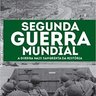 Segunda-Guerra-Mundial-A-Guerra-Mais-Sangrenta-Da-Historia--Claudio-Blanc