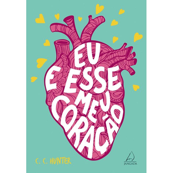 Eu-E-Esse-Meu-Coracao--C.C-Hunter