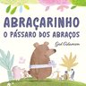 Abracarinho-O-Passaro-Dos-Abracos--Ged-Adamson