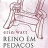 The-Royals-Vol-05-Reino-Em-Pedacos--Erin-Watt