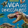 A-Vida-Dos-Dinossauros--Gisela-Socolovsky