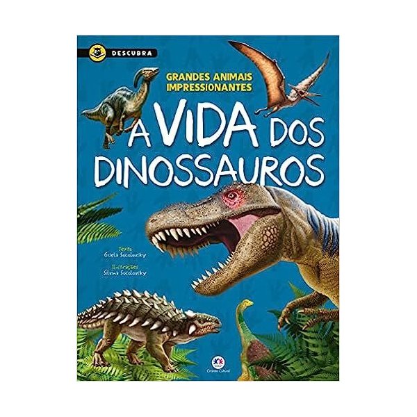 A-Vida-Dos-Dinossauros--Gisela-Socolovsky